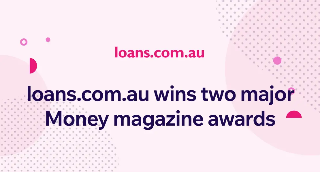 loans.com.au wins two major Money magazine awards