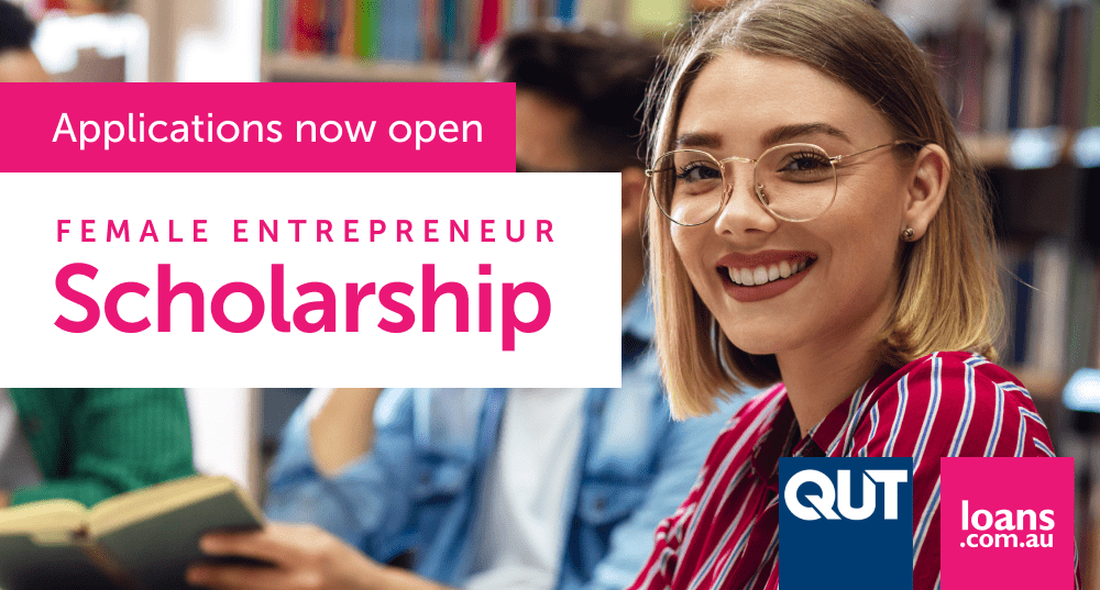 loans.com.au Female Budding Entrepreneur scholarship with QUT is now open for applications